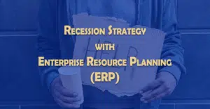 Recession Strategy ERP