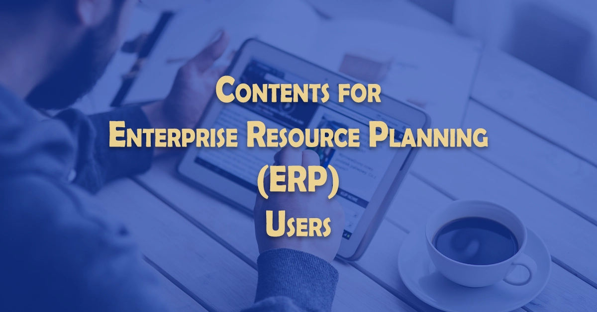 ERP Information for Existing and Potential ERP Users