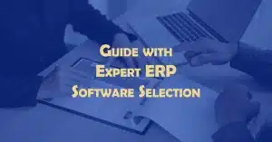 Expert ERP Software Selection